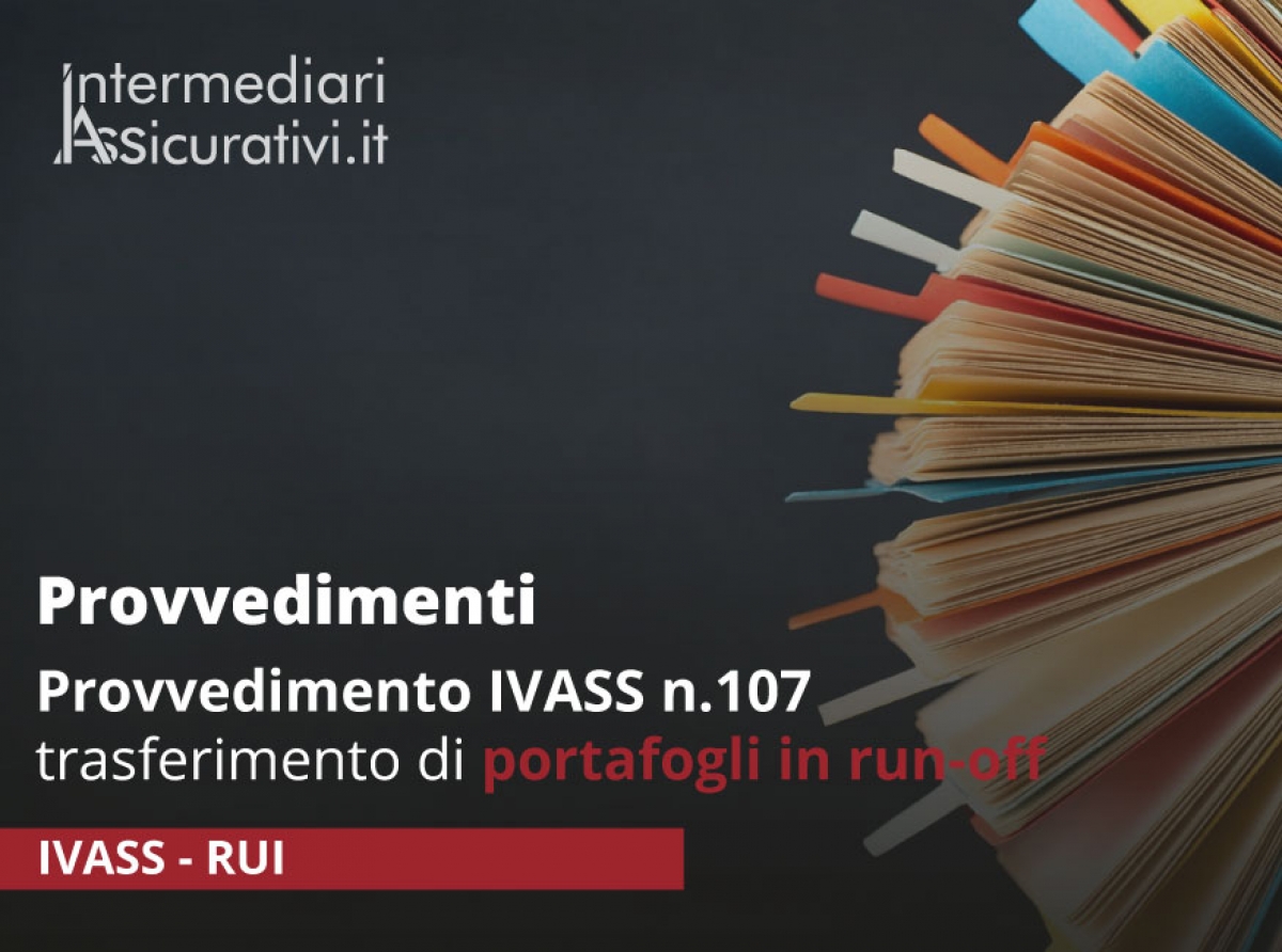 Provvedimento IVASS n.107 - trasferimento di portafogli in run-off